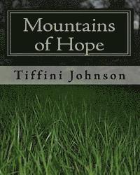 Tiffini Johnson - Mountains of Hope, Häftad. Tillgänglighet: Lägg i varukorg