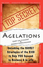 bokomslag Agelations: Unlocking the Secret Strategies of the Rich to Help You Succeed in Business and in Life