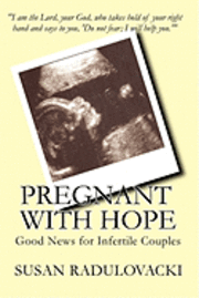 bokomslag Pregnant with Hope: Good News for Infertile Couples