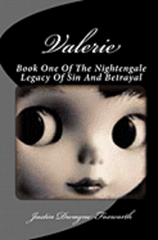 bokomslag Valerie: The Valerie Nightengale Legacy of Sin and Betrayal