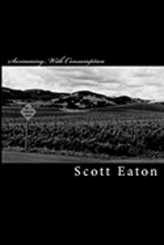 Scot Eaton - Swimming With Consumption: Collected Writings 1997 - 2000, Häftad