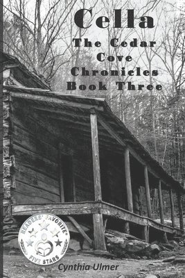 Cynthia Ulmer - 'Cella: The Cedar Cove Chronicles, Book Three, Häftad