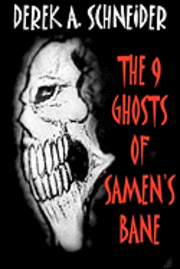 bokomslag The 9 Ghosts of Samen's Bane