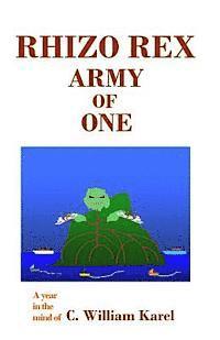 Rhizo Rex: Army of One 1