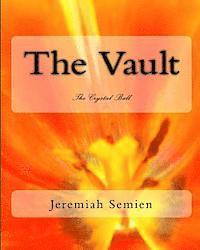 bokomslag The Vault: The Crystal Ball