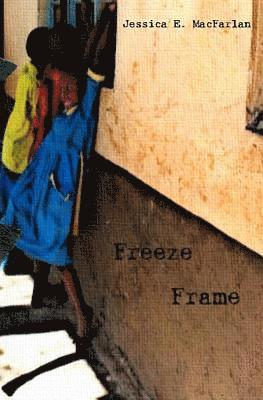 Freeze Frame 1