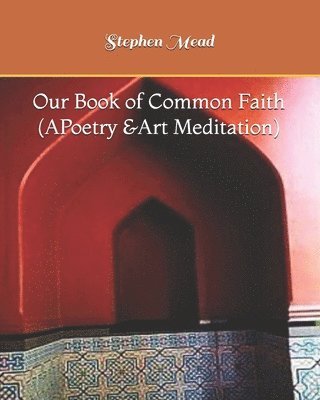 bokomslag Our Book of Common Faith