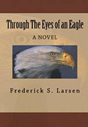 Through the Eyes of an Eagle 1