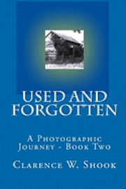 Used and Forgotten: Book Two 1