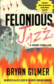 bokomslag Felonious Jazz