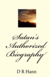 Satan's Authorized Biography 1