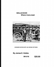 James Hobbs - Wells River, where rivers meet, Häftad