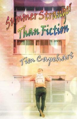 Tim Capehart - Summer Stranger Than Fiction, Häftad