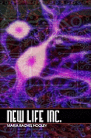 Maria Rachel Hooley - New Life Incorporated, Häftad