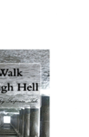 A Walk Through Hell 1