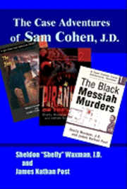 bokomslag The Case Adventures of Sam Cohen, J.D.
