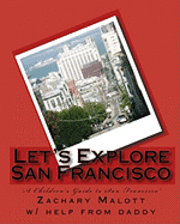 Let's Explore San Francisco 1