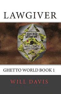 bokomslag Lawgiver: Ghetto World book 1