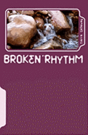 Broken Rhythm 1