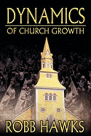 bokomslag Dynamics of Church Growth