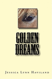 Golden Dreams 1