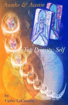 Awake & Aware: Top Priority: Self 1