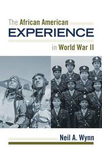 bokomslag The African American Experience during World War II