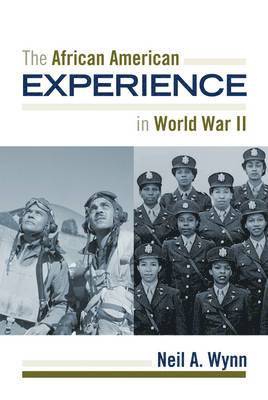 The African American Experience during World War II 1