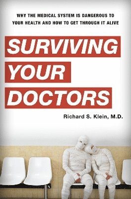 bokomslag Surviving Your Doctors