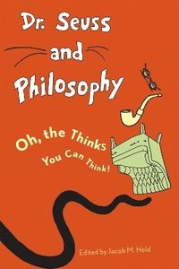 bokomslag Dr. Seuss and Philosophy