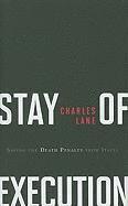 Charles Lane, Washington Post Lane, Charles, editorial writer; member, editorial board - Stay of Execution, Inbunden