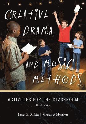 bokomslag Creative Drama and Music Methods