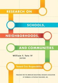 bokomslag Research on Schools, Neighborhoods and Communities