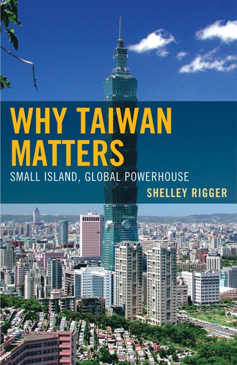 Why Taiwan Matters 1