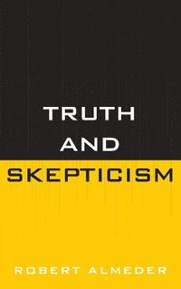 bokomslag Truth and Skepticism