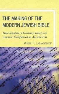 bokomslag The Making of the Modern Jewish Bible