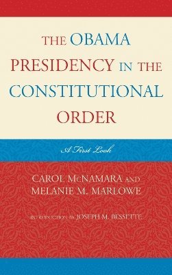 bokomslag The Obama Presidency in the Constitutional Order