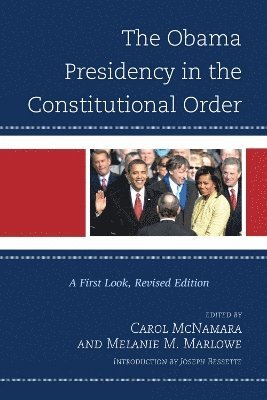 The Obama Presidency in the Constitutional Order 1