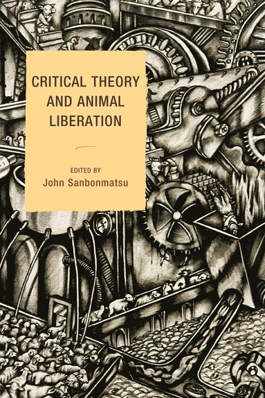 bokomslag Critical Theory and Animal Liberation