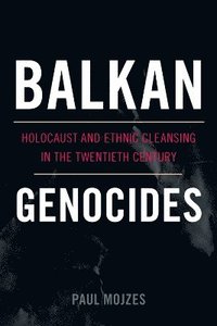 bokomslag Balkan Genocides