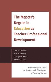 bokomslag The Master's Degree in Education as Teacher Professional Development