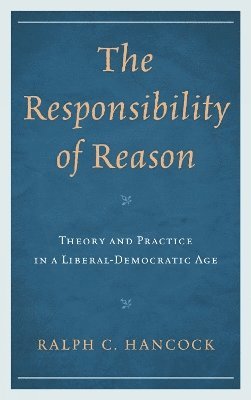 bokomslag The Responsibility of Reason