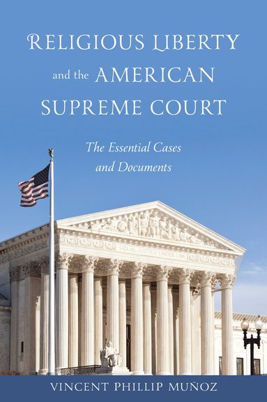 bokomslag Religious Liberty and the American Supreme Court