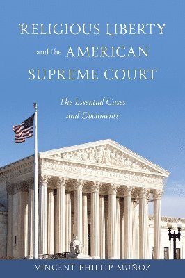 Religious Liberty and the American Supreme Court 1