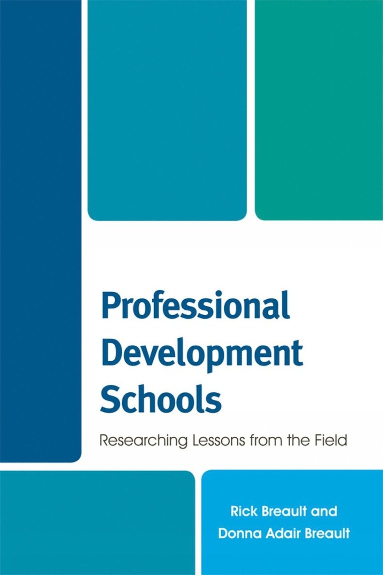 Rick Breault, Donna Adair Breault - Professional Development Schools, Inbunden
