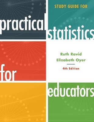 Study Guide for Practical Statistics for Educators 1