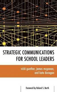 bokomslag Strategic Communications for School Leaders