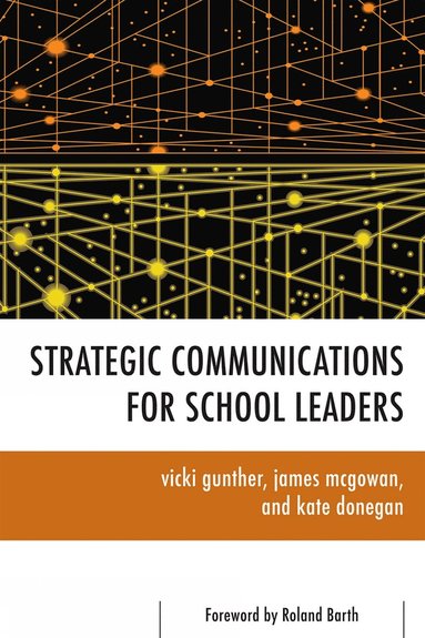 bokomslag Strategic Communications for School Leaders