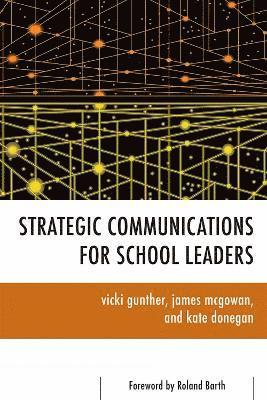 Strategic Communications for School Leaders 1