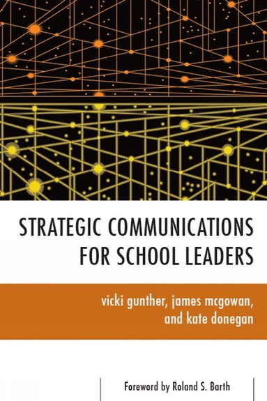 bokomslag Strategic Communications for School Leaders